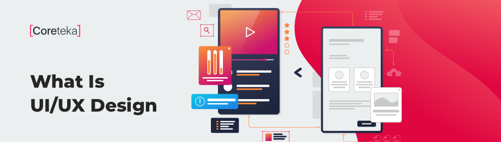 What Is UI/UX Design & What Does a UX Designer Do: Explained - 5